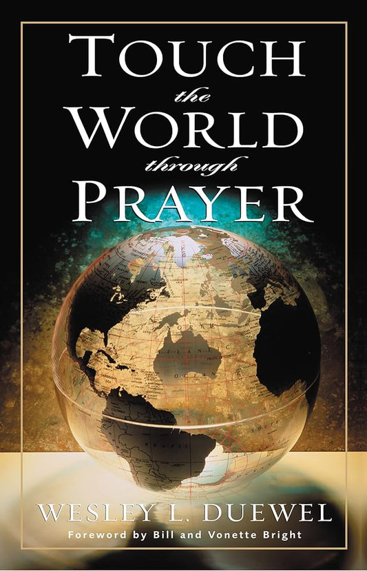 Touch the World Through Prayer: A Guide to Powerful Intercessory Prayers cover image