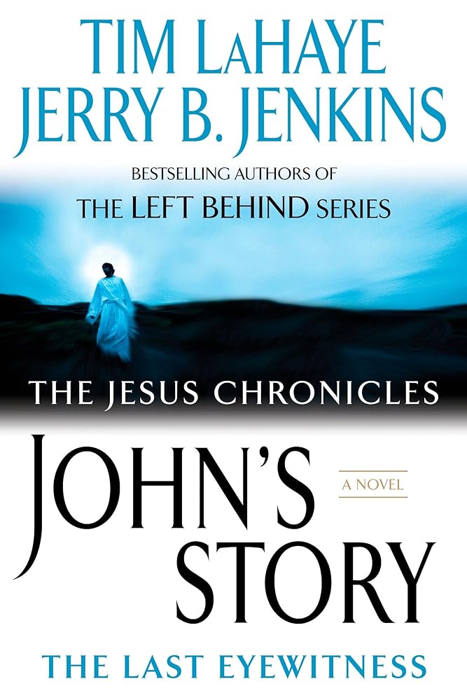 John's Story: The Last Eyewitness (The Jesus Chronicles, Book 1) cover image
