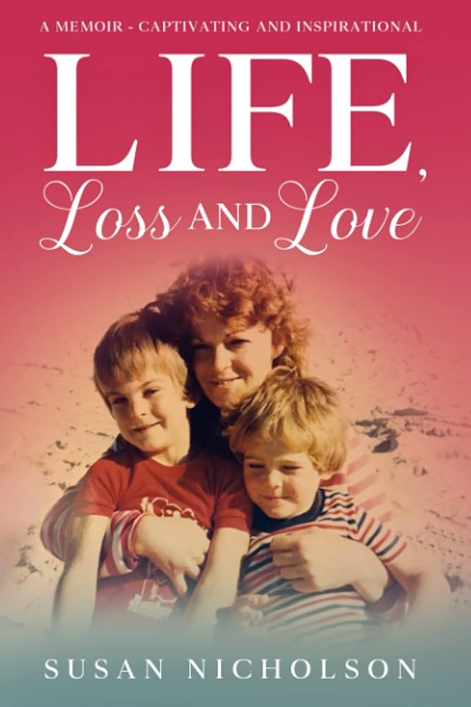 Life, Loss and Love cover image