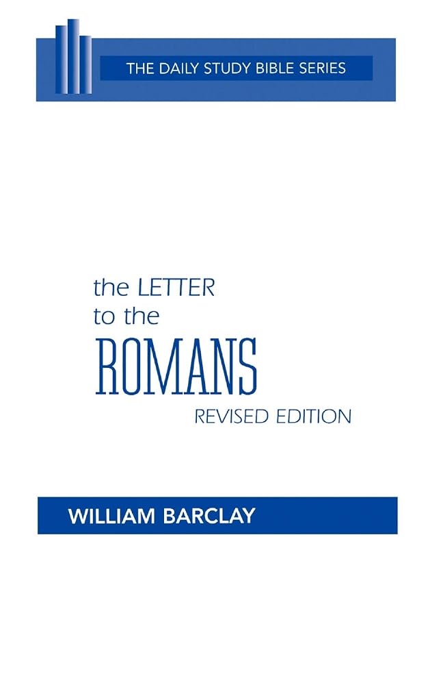 A The Letter to the Romans, Revised Edition (Daily Study Bible) cover image