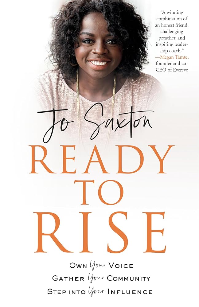 Ready to Rise: Own Your Voice, Gather Your Community, Step into Your Influence cover image
