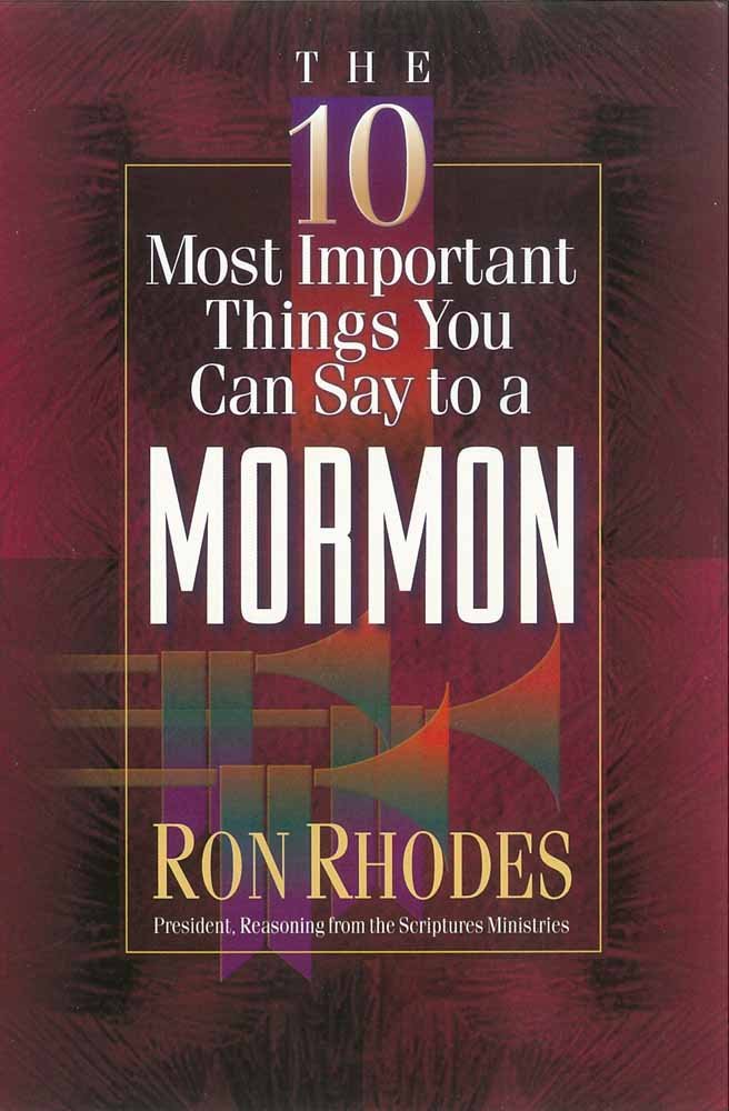 The 10 Most Important Things You Can Say to a Mormon cover image
