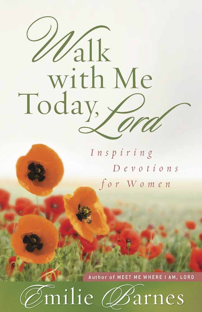 Walk with Me Today, Lord: Inspiring Devotions for Women cover image