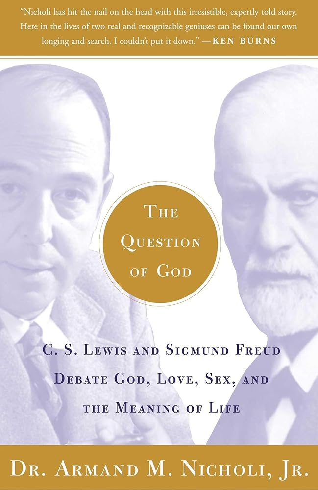 The Question of God: C.S. Lewis and Sigmund Freud Debate God, Love, Sex, and the Meaning of Life cover image