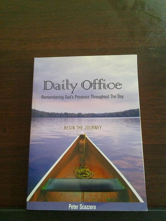 Daily Office- Remembering God's Presence Throughout The Day: Begin The Journey cover image