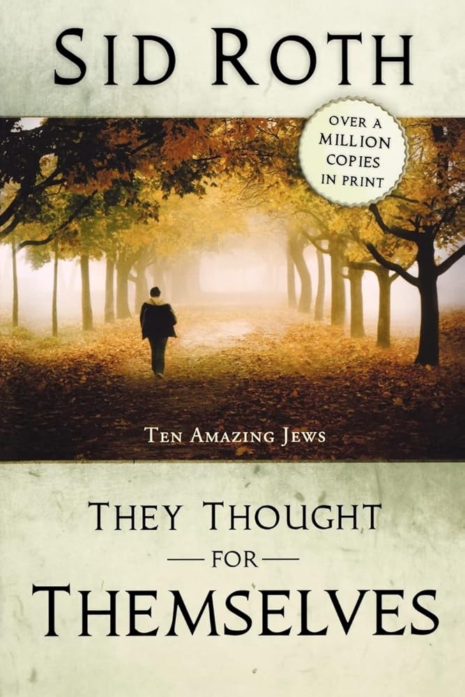 They Thought for Themselves: Ten Amazing Jews cover image