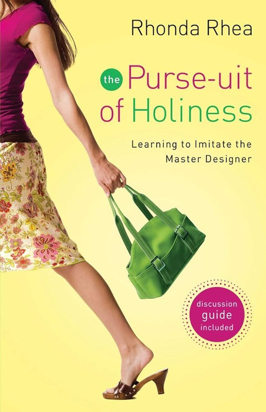 Purse-uit of Holiness, The: Learning to Imitate the Master Designer cover image