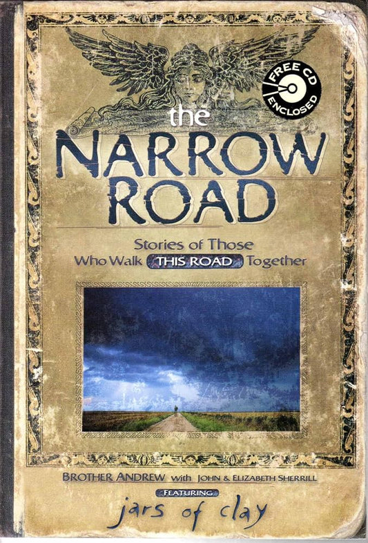 The Narrow Road : Stories of Those Who Walk This Road Together cover image