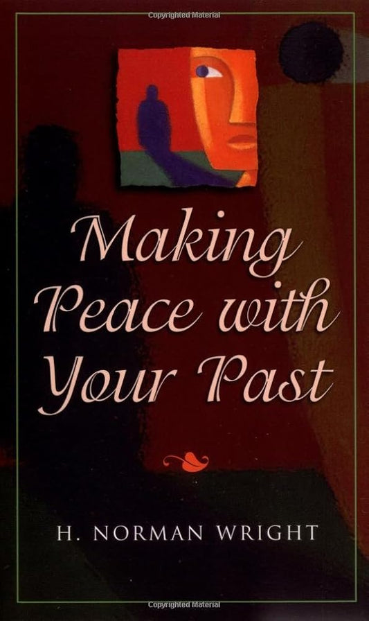 Making Peace with Your Past cover image