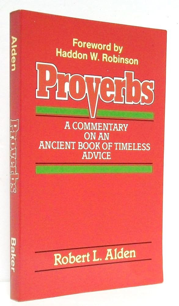 Proverbs: A Commentary on an Ancient Book of Timeless Advice cover image