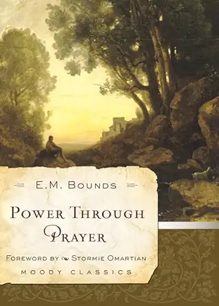 Power Through Prayer (Moody Classics) cover image