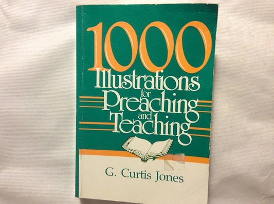 1000 Illustrations for Preaching and Teaching cover image