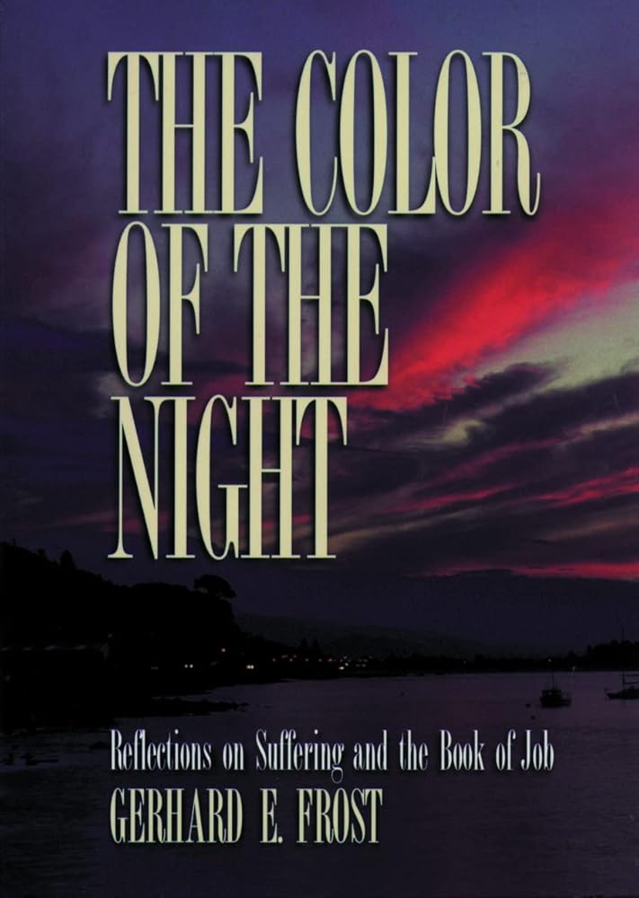 The Color of the Night: Reflections on Suffering and the Book of Job cover image