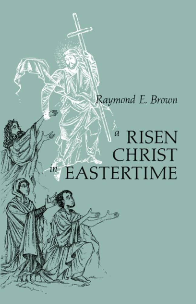 A Risen Christ in Eastertime: Essays on the Gospel Narratives of the Resurrection cover image