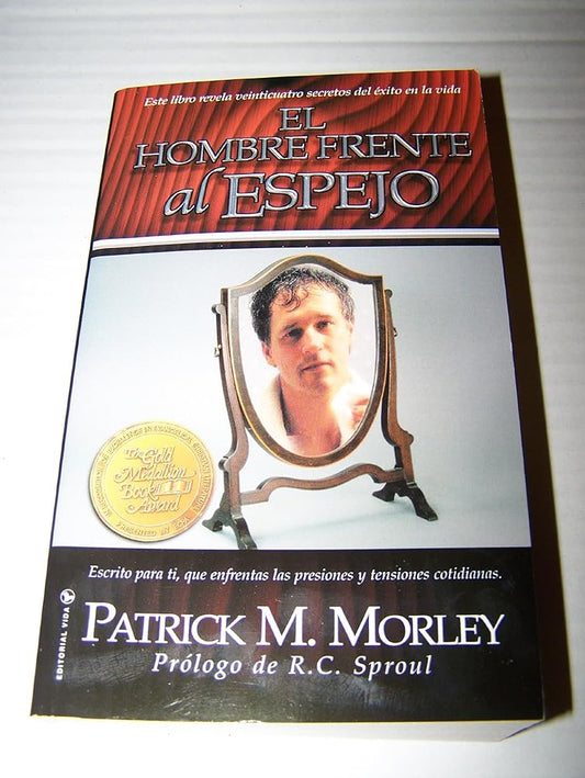 Hombre Frente Al Espejo MM MIM: 24 Secrects to a Succesful Life (Spanish Edition) cover image