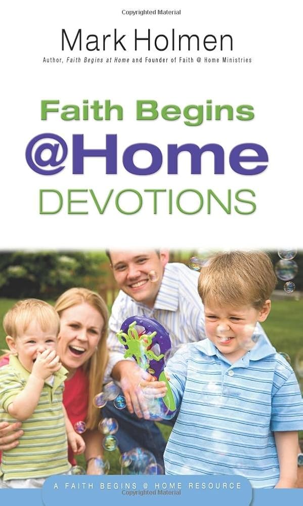 Faith Begins @ Home Devotions cover image