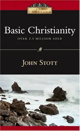 Basic Christianity (IVP Classics) cover image