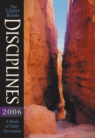 Upper Room Disciplines 2006: A Book of Daily Devotions cover image
