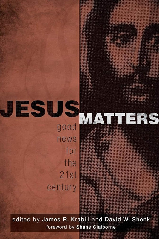 Jesus Matters: Good News for the Twenty-First Century cover image