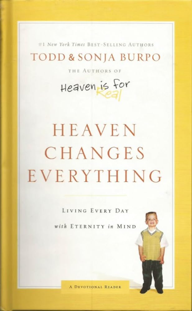 Heaven Changes Everything: Living Every Day with Eternity in Mind cover image