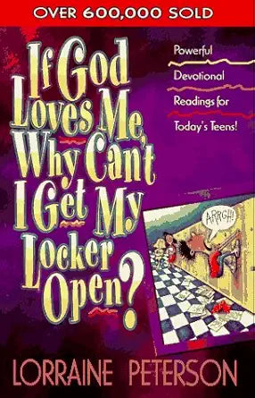 If God Loves Me, Why Can’t I Get My Locker Open? cover image