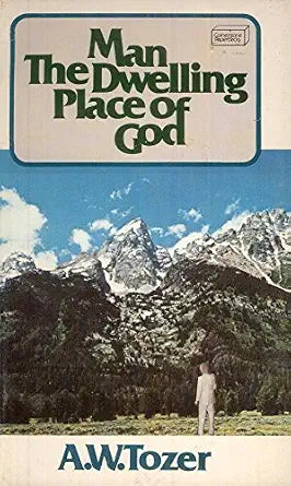 Man - The Dwelling Place Of God cover image