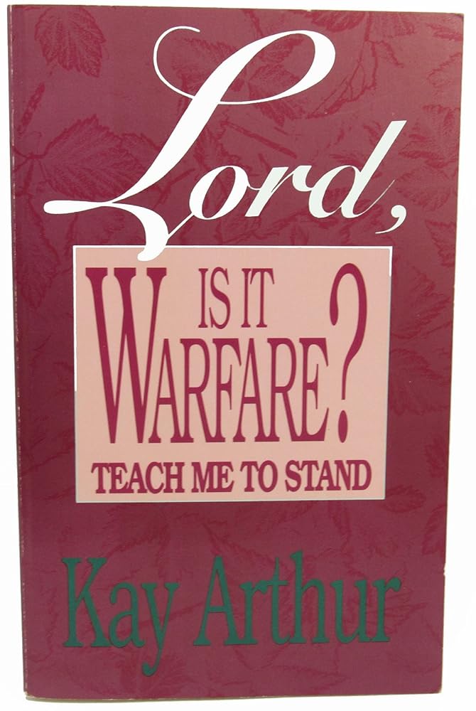 Lord, is It Warfare?: Teach Me to Stand cover image