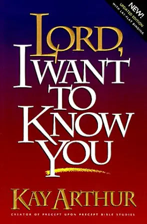 Lord, I Want to Know You (Lord Series) cover image