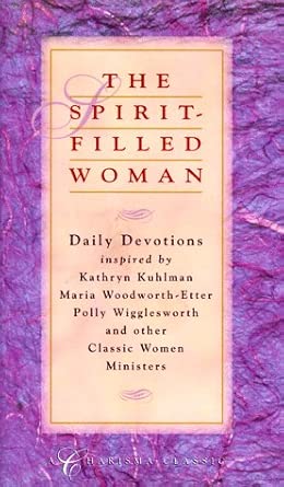 The Spirit-Filled Woman's Devotional: Alyse Lounsberry cover image