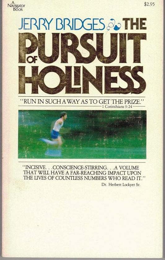 The Pursuit of Holiness (A Navigator Book) cover image
