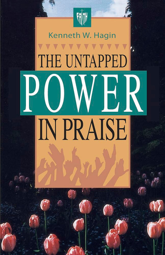 The Untapped Power in Praise cover image