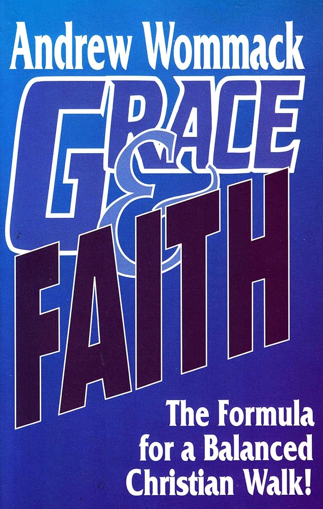 Grace & Faith (The Formula for a Balanced Christain Walk!) cover image