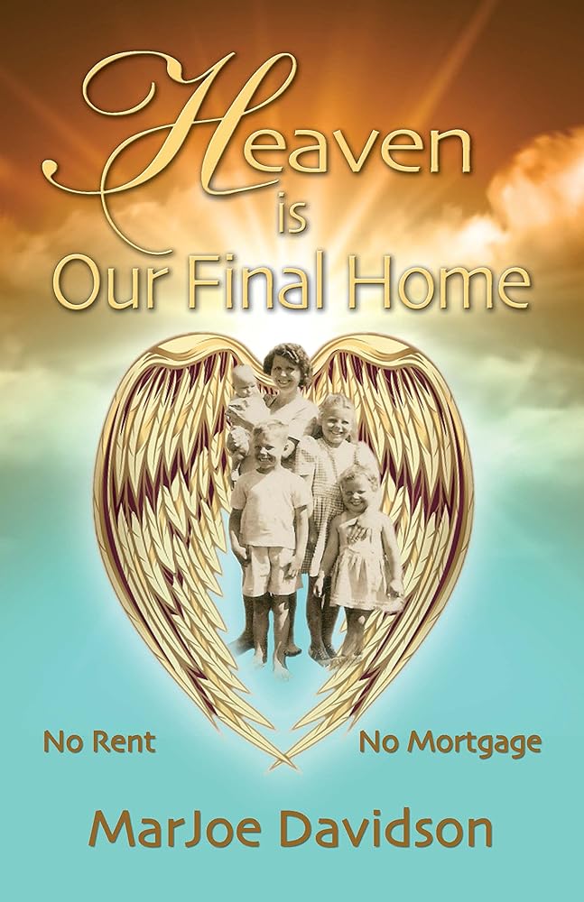 Heaven is Our Final Home cover image