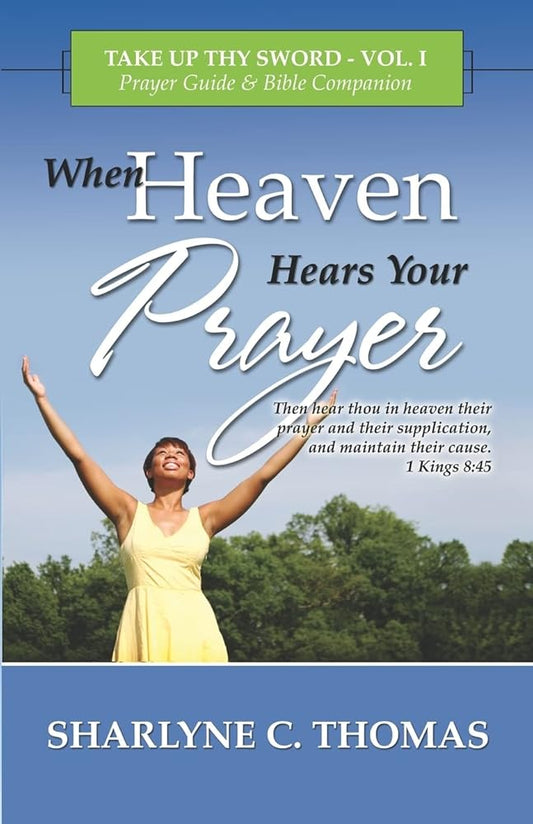 When Heaven Hears Your Prayer (Take Up Thy Sword) cover image