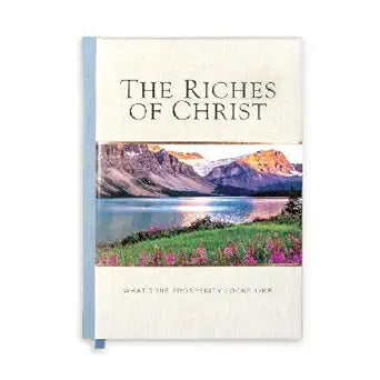 The Riches of Christ: What True Prosperity Looks Like cover image