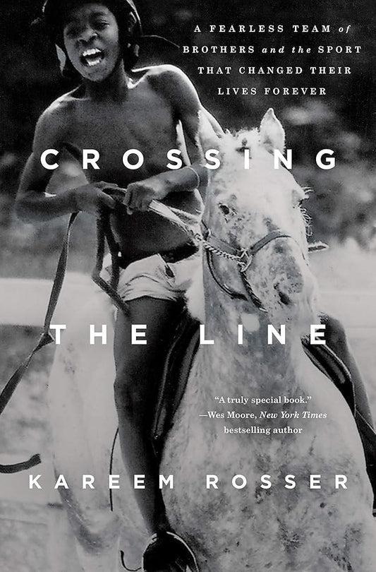 Crossing the Line: A Fearless Team of Brothers and the Sport That Changed Their Lives Forever cover image