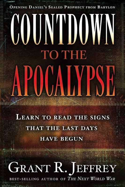 Countdown to the Apocalypse: Learn to read the signs that the last days have begun. cover image