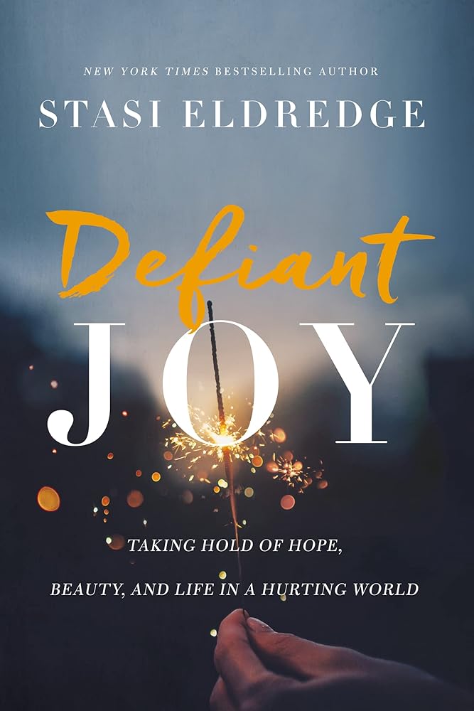 Defiant Joy: Taking Hold of Hope, Beauty, and Life in a Hurting World cover image