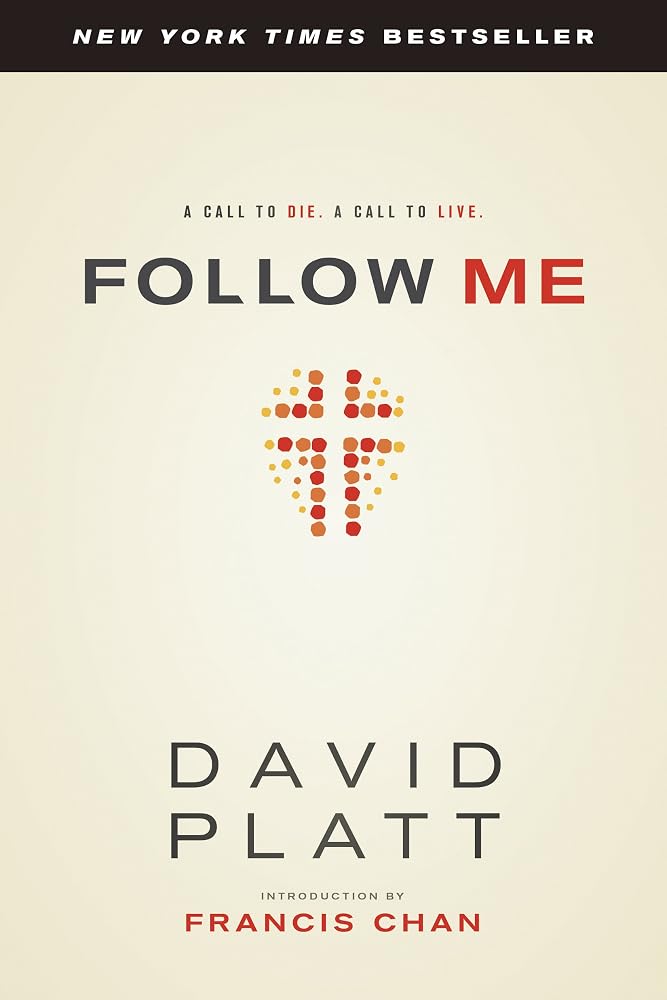 Follow Me: A Call to Die. A Call to Live. cover image