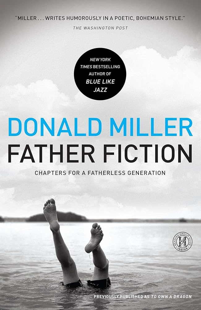 Father Fiction: Chapters for a Fatherless Generation cover image