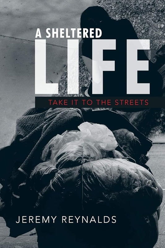 A Sheltered Life: Take it to the Streets cover image