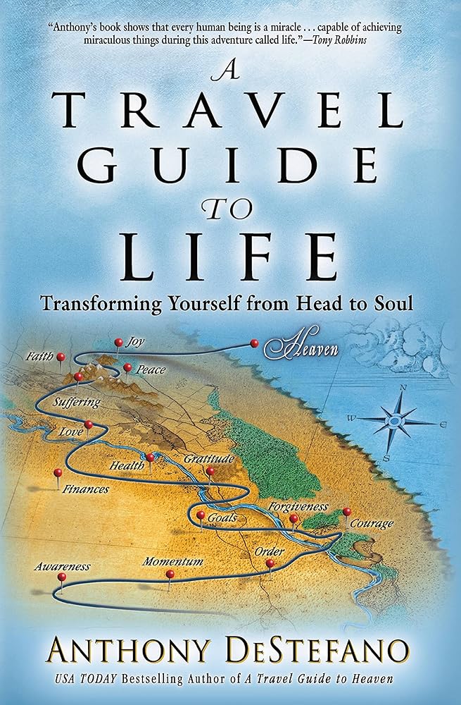 Travel Guide to Life: Transforming Yourself from Head to Soul cover image