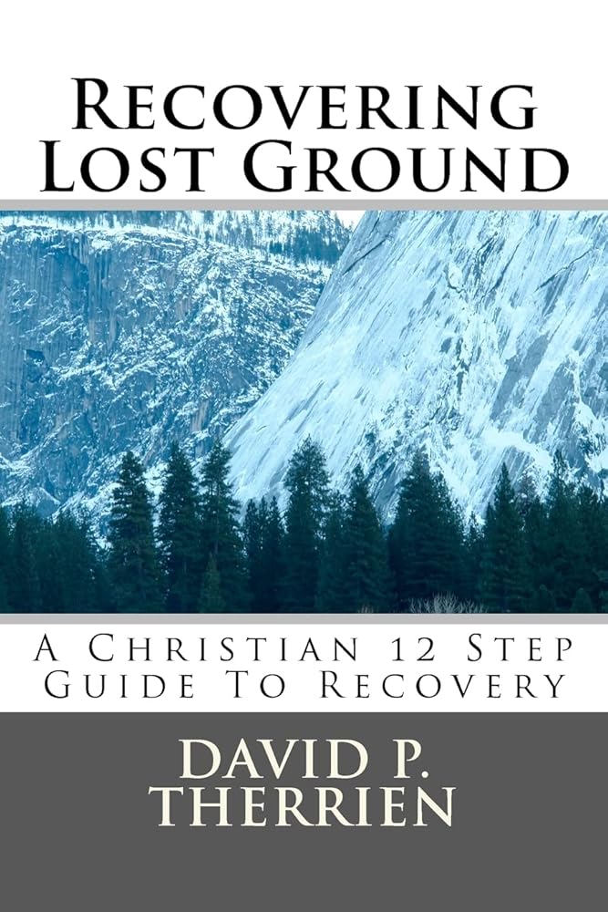 Recovering Lost Ground: How To Regain What You've Lost In Life cover image