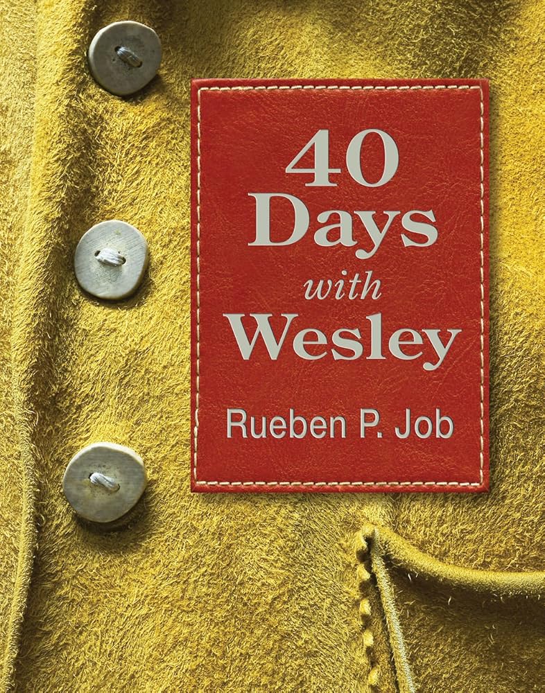 40 Days with Wesley: A Daily Devotional Journey cover image
