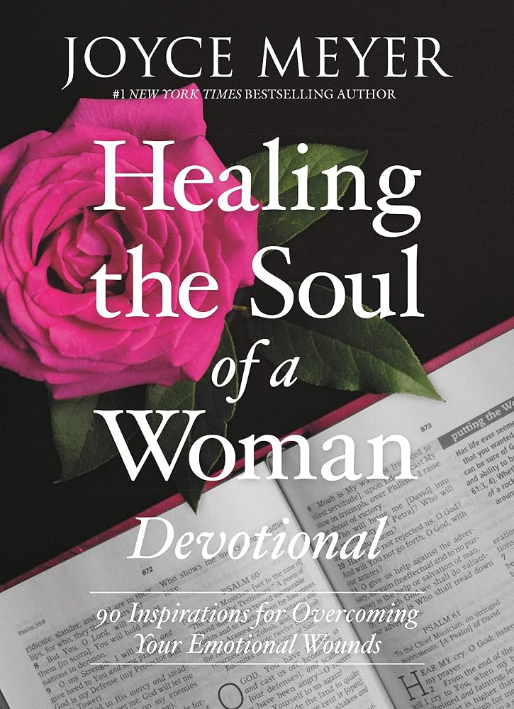 Healing the Soul of a Woman Devotional: 90 Inspirations for Overcoming Your Emotional Wounds cover image