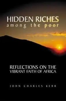 Hidden Riches Among the Poor: Reflections on the Vital Faith of Africa cover image