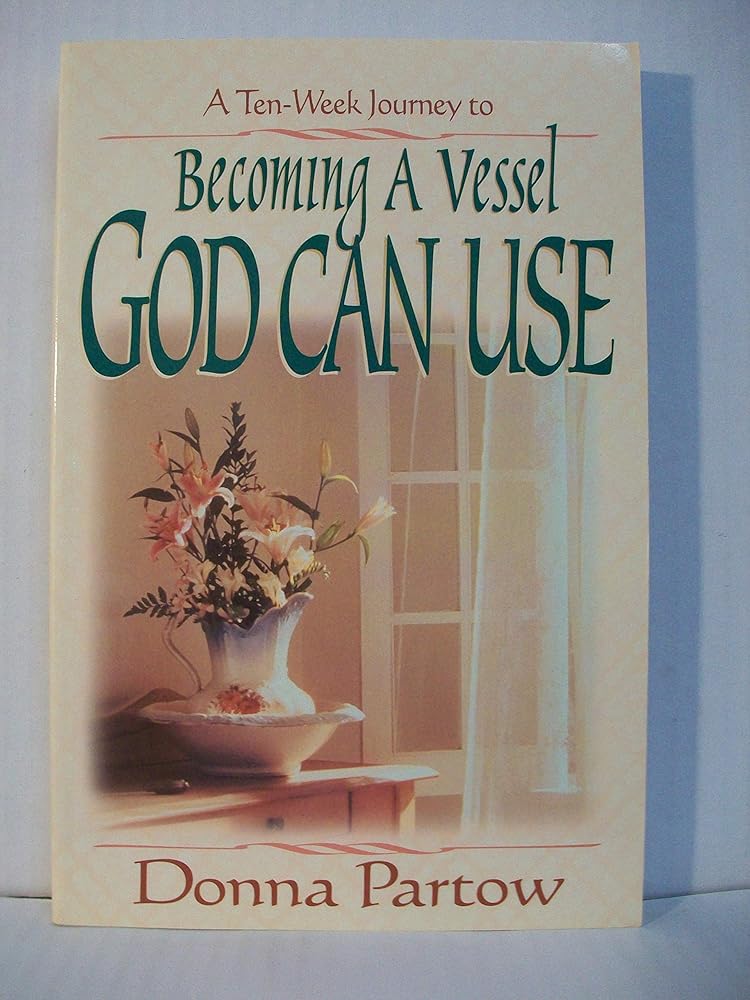 Becoming a Vessel God Can Use cover image