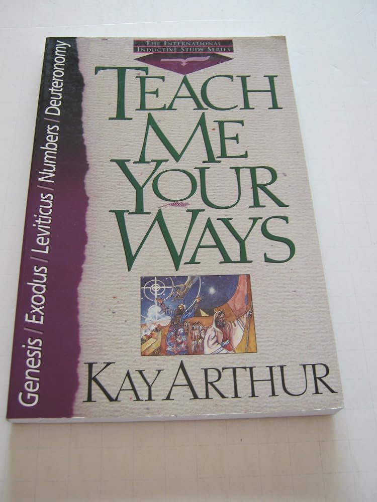 Teach Me Your Ways (International Inductive Study) cover image