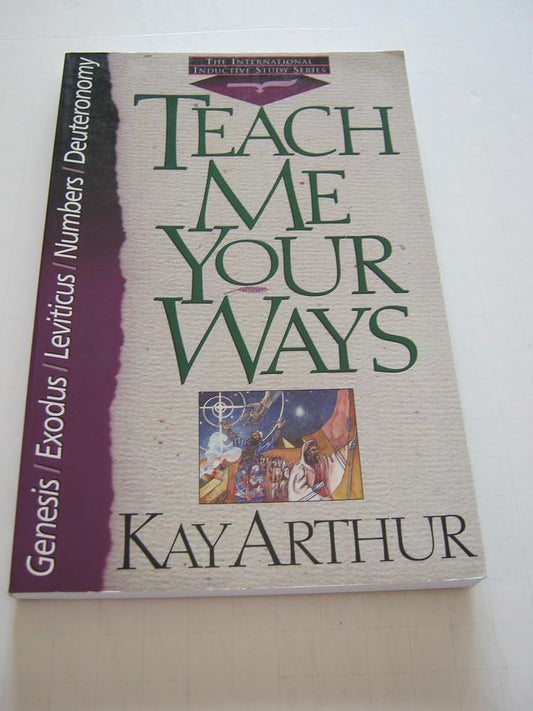 Teach Me Your Ways (International Inductive Study) cover image