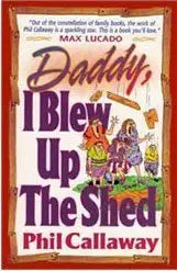 Daddy, I Blew Up the Shed cover image